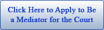 Apply to Be a Mediator for the Court